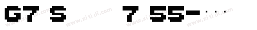 G7 Segment7 55字体转换